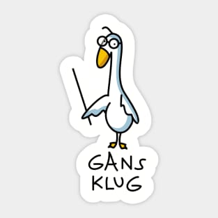 Gans klug Sticker